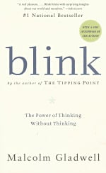 Blink: The Power of Thinking Without Thinking