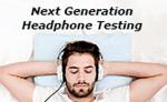 Headphone Testing Advances A Generation