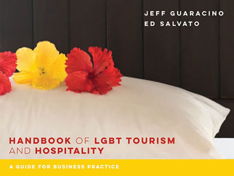 The Handbook of LGBT Tourism and Hospitality 
