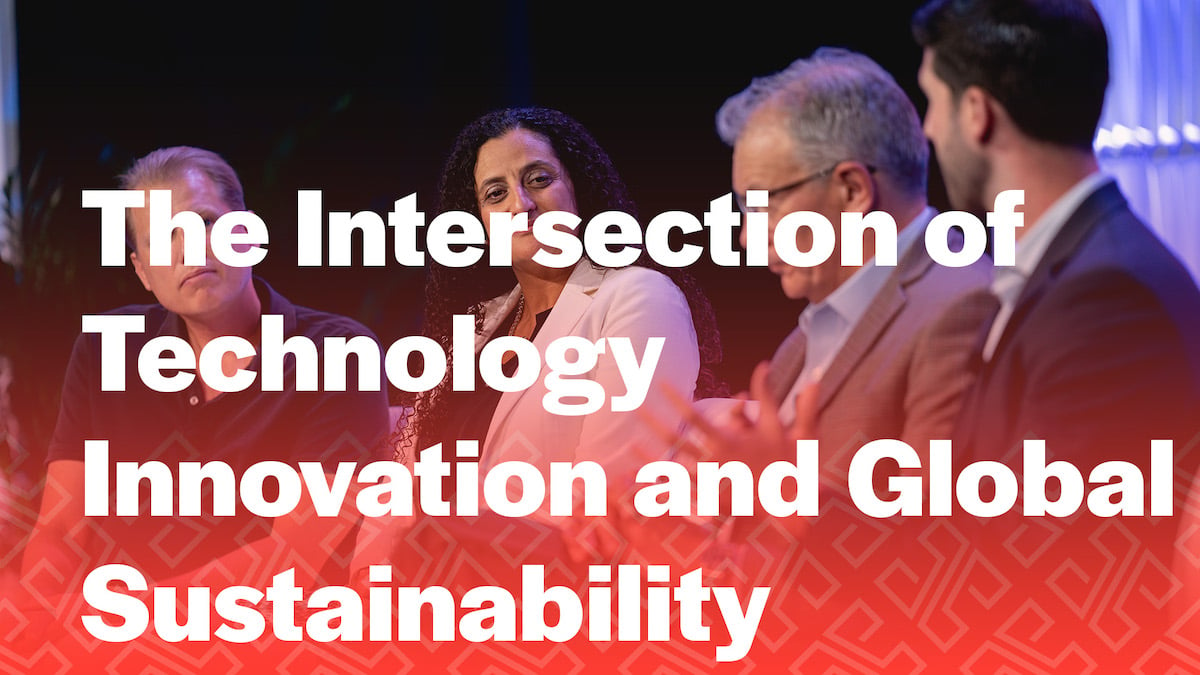 The Intersection of Technology Innovation and Global Sustainability