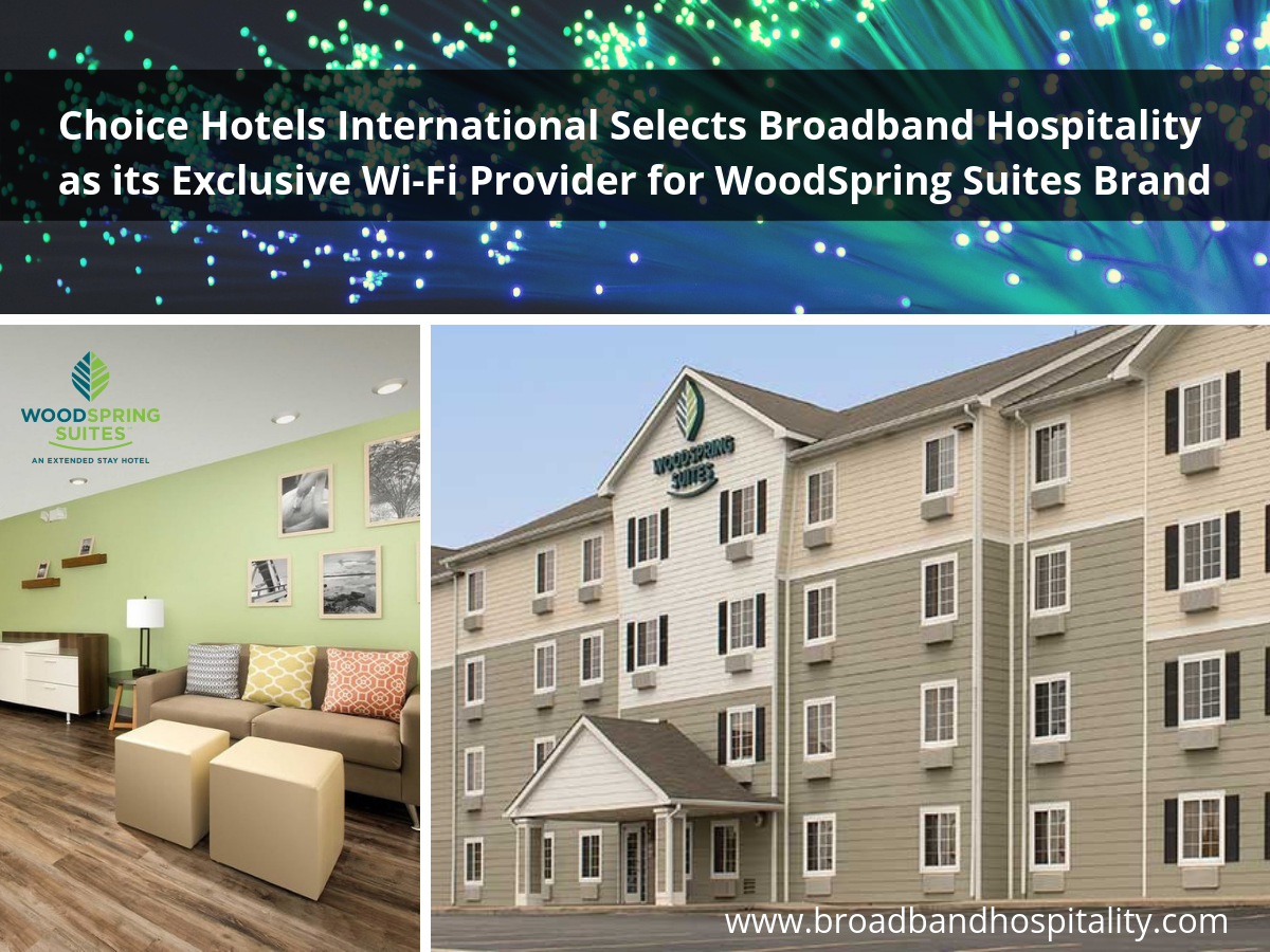 Choice Hotels selects Broadband Hospitality as its wi-fi provider