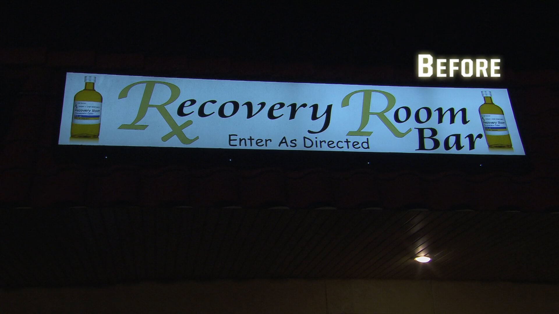 Recover Room Base Line exterior sign before on Bar Rescue with Jon Taffer