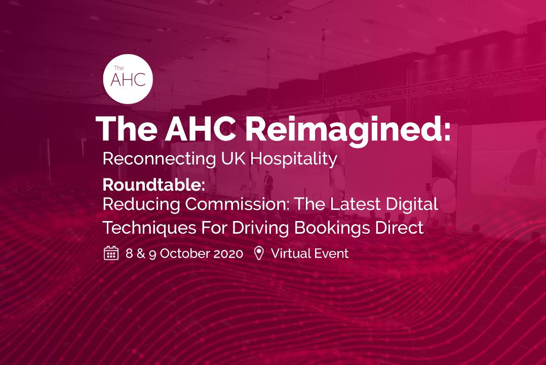 The AHC Reimagined Reducing Commission the Latest Digital Techniques For Driving Bookings Direct
