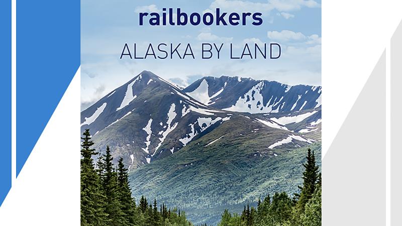 Alaska By Land Brochure, Railbookers