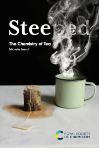 steeped the chemistry of tea michelle francl