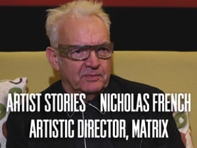 Artist Stories Nicholas French