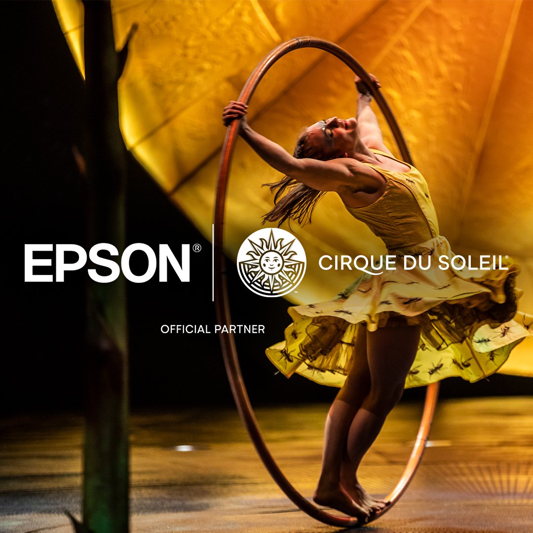 Epson and Cirque du Soleil