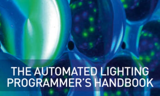 The Automated Lighting Programmers Handbook 4th Edition 