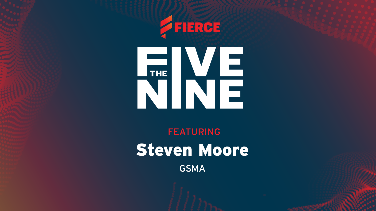 Five Nine logo Steven Moore GSMA