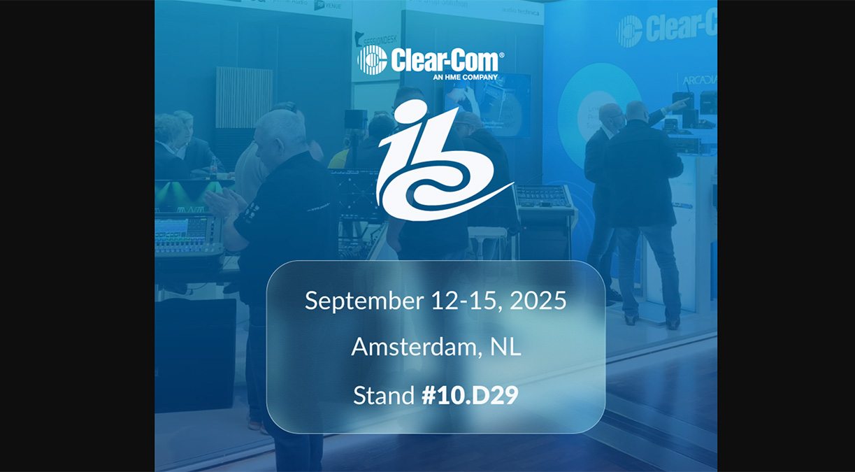 Clear-Com will be at ICB in Amsterdam September 12-15
