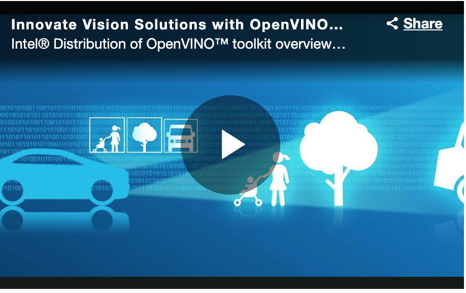 Intel Distribution of OpenVINO  toolkit 