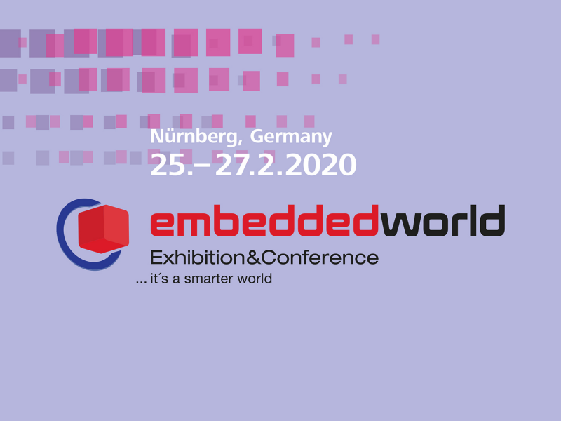 Embedded World happens on February 25-27 2020 in Nuremberg 