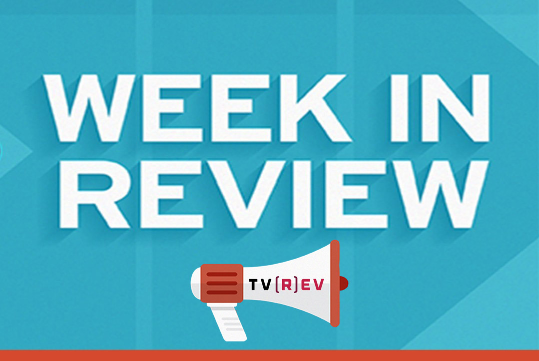 TVREV Week In Review