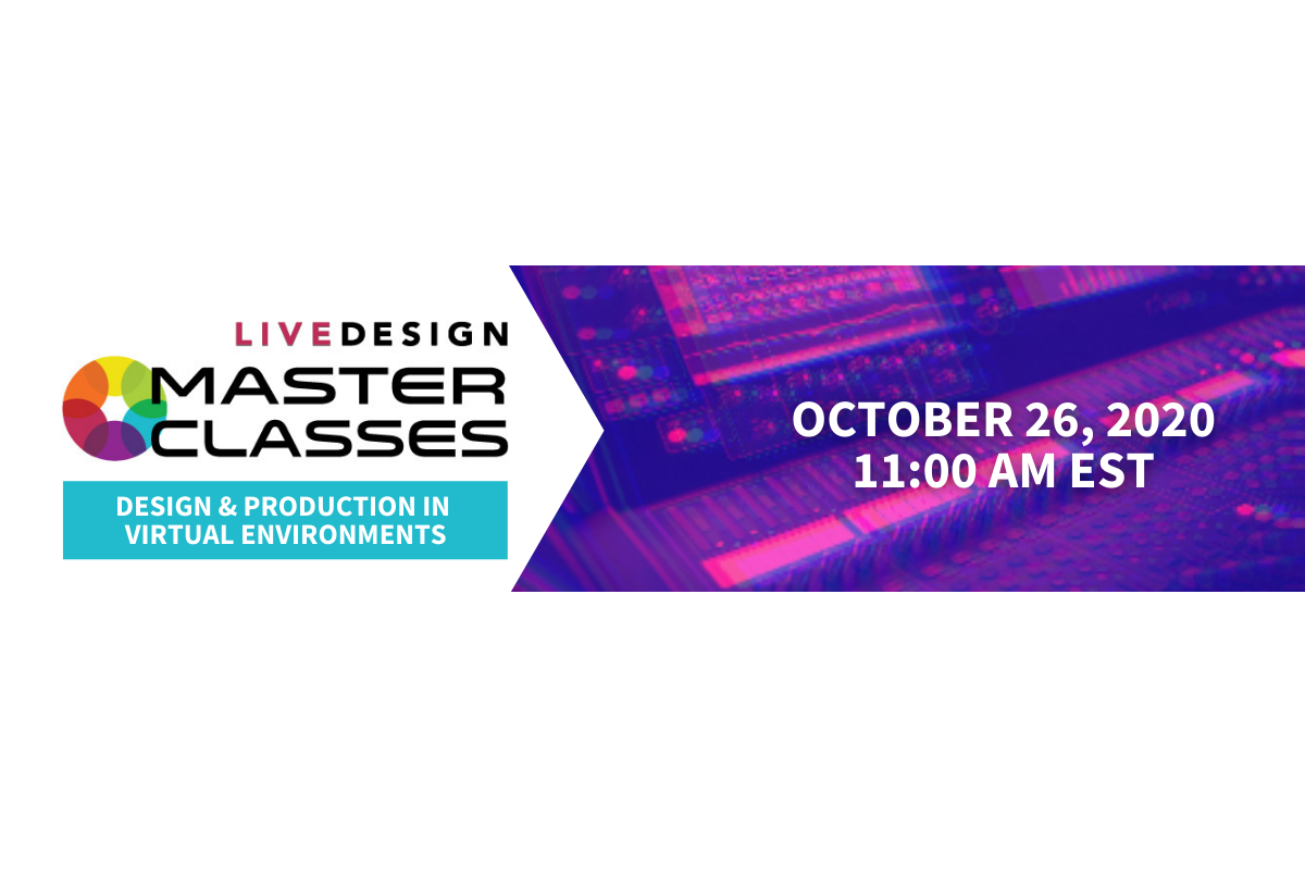 Live Design Virtual Master Classes Design And Production In Virtual Environments