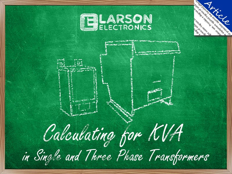 Calculating for KVA in Single and Three Phase Transformers ...