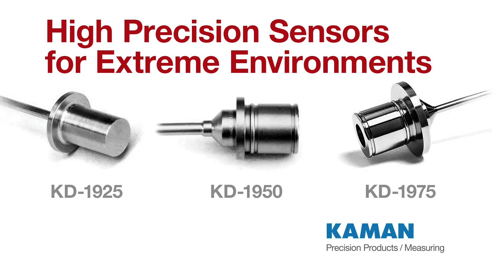 Kaman Precision Products line of Extreme Environment high-precision displacement sensors and systems 