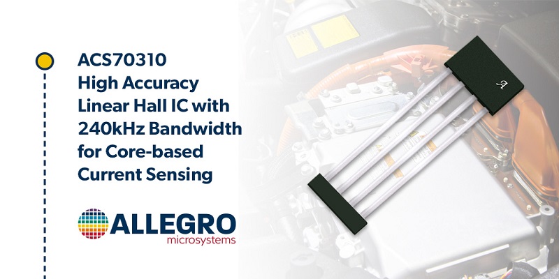 Allegro MicroSystems ACS70310 Hall effect current sensor IC 
