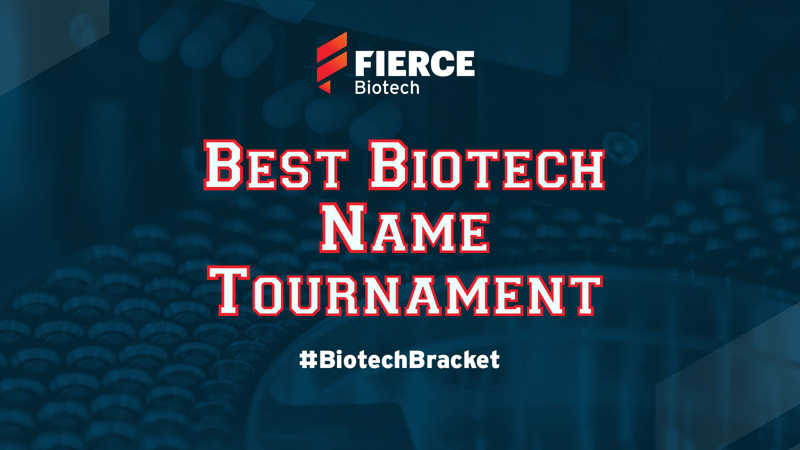 Fierce Biotech Name Bracket Title