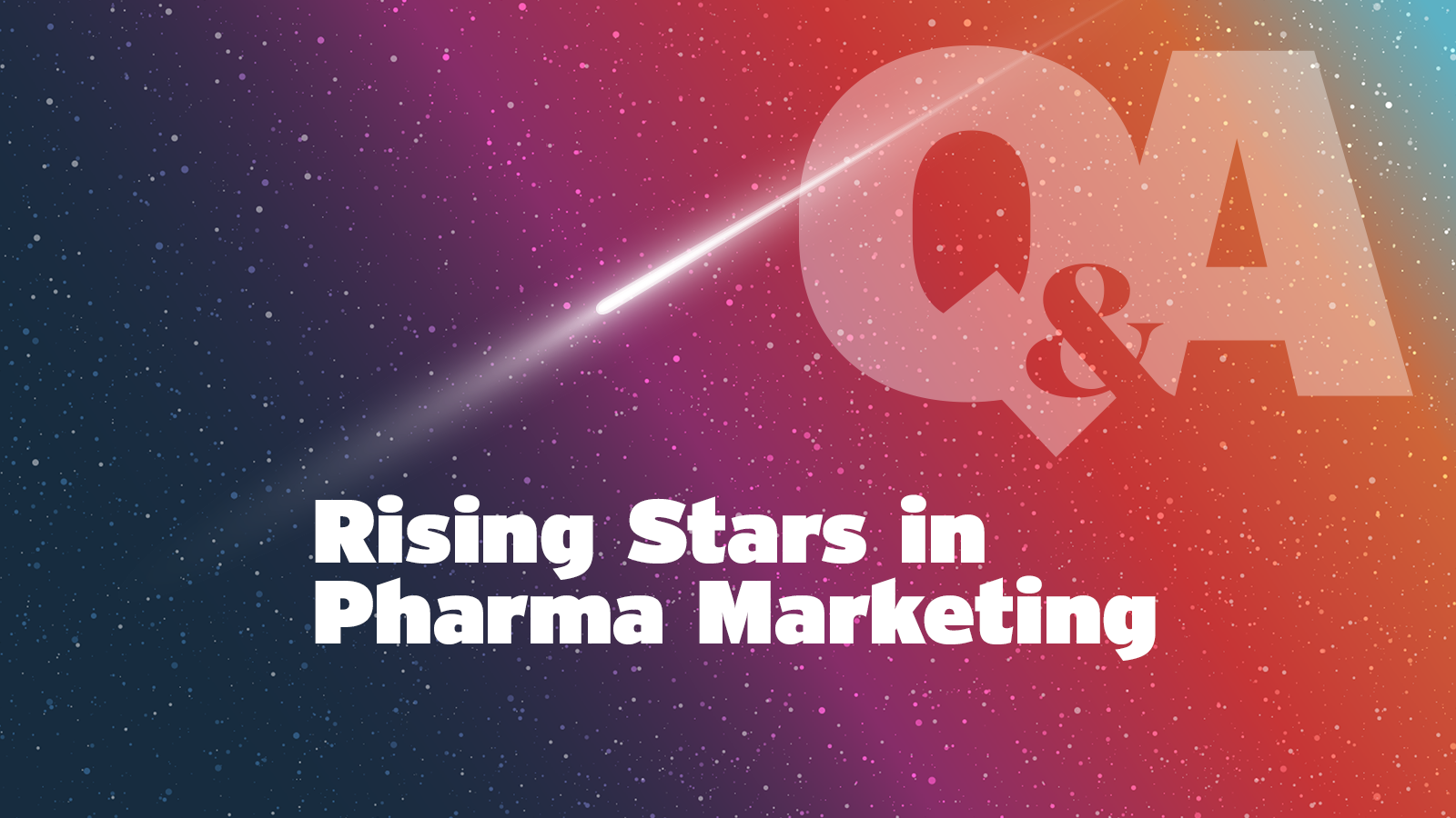 Rising Stars in Pharma Marketing QA series header image