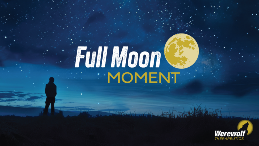 Werewolf Therapeutics Full Moon Moment campaign