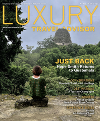 Luxury Travel Advisor April/May 2021