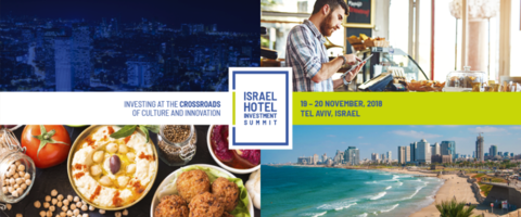 Israel Hotel Investment Summit Israel Hotel Investment Summit